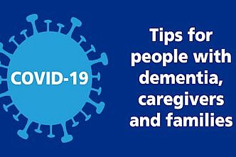 Coronavirus (COVID-19): Tips for Dementia Caregivers
